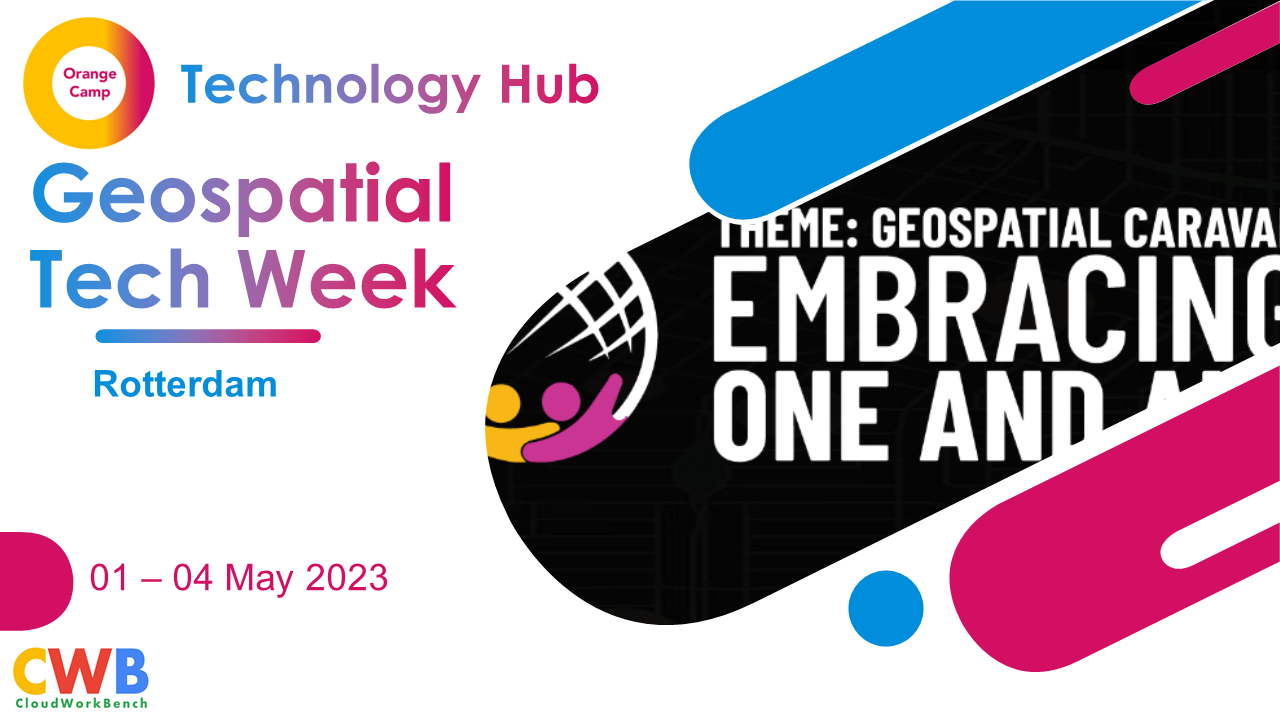 Geospatial Tech Week 2023 - CWB Orange Camp